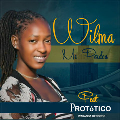 Vilma feat. Protótico - Me Perdoa