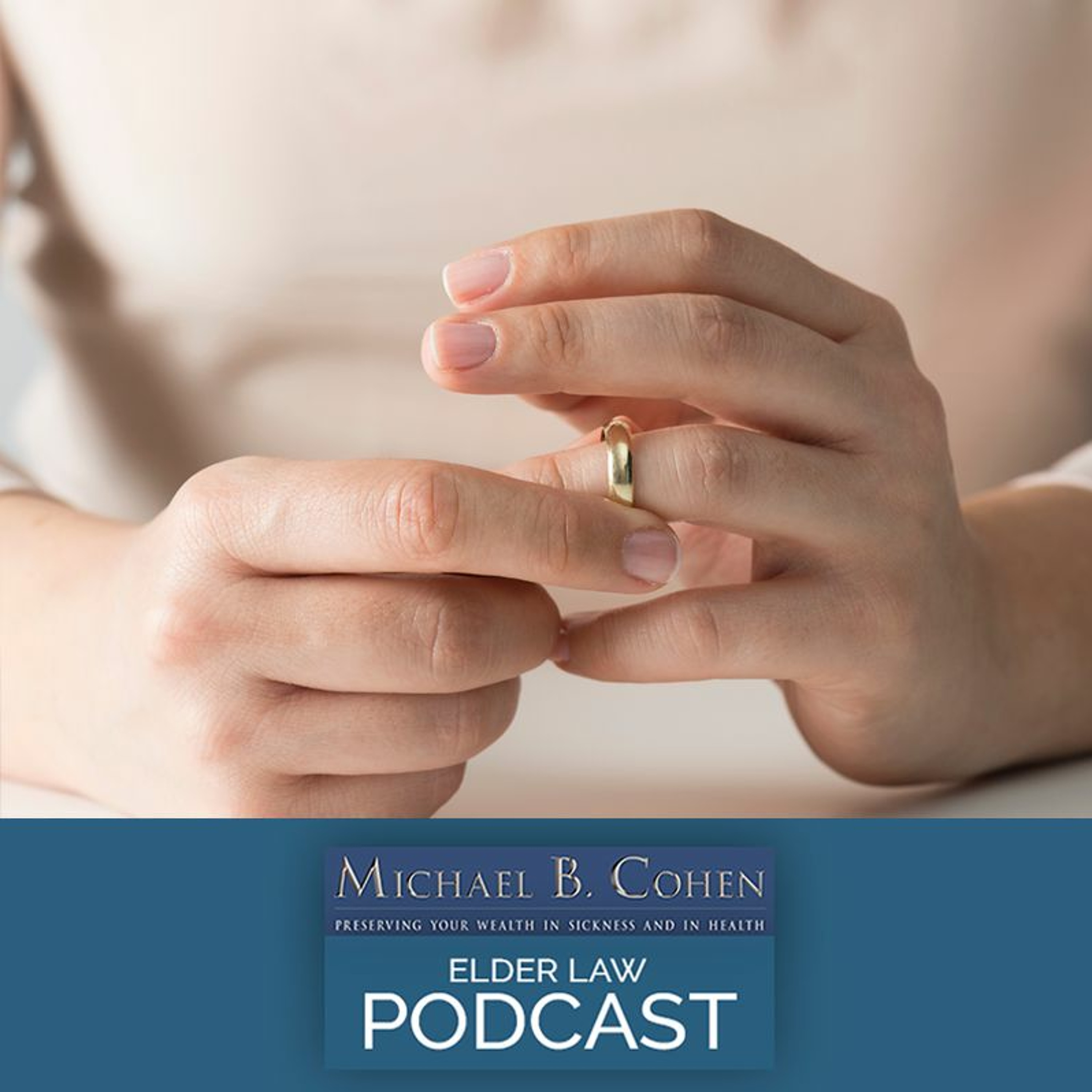 How Divorce Affects Your Estate Planning | 9 - 20 - 22 episode artwork
