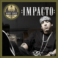 Impacto · Daddy Yankee- EXTENDED DJ - 96 BPM ✘ MIGUEL CANO
