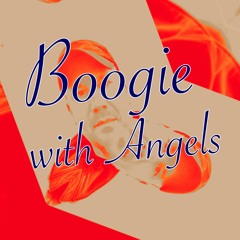 Boogie With Angels