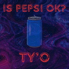 Is Pepsi OK?
