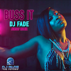 Dj Fade - Buss It (Jersey Remix) CLEAN