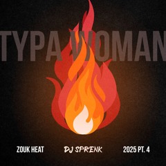 Typa Woman | Zouk Heat 2025 (Sunday Prime Time)