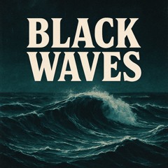 Black Waves