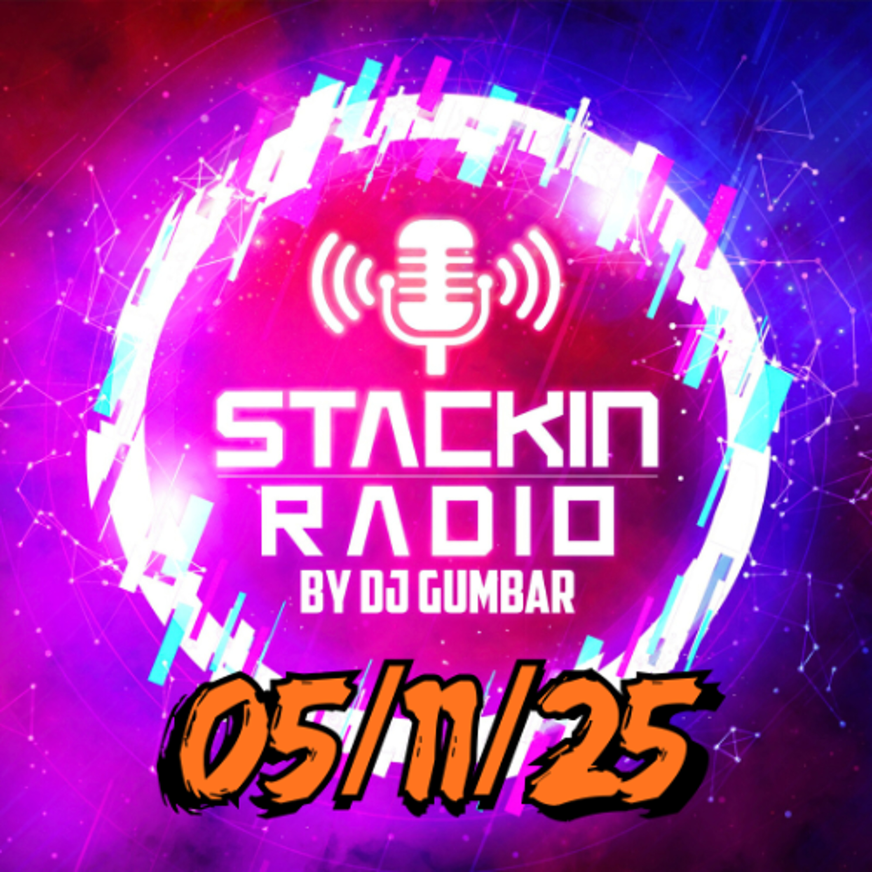 Stackin Radio Show 5/11/25 Hosted By Gumbar On Defection Radio