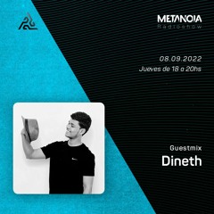 Metanoia pres. Dineth [Exclusive Guestmix]