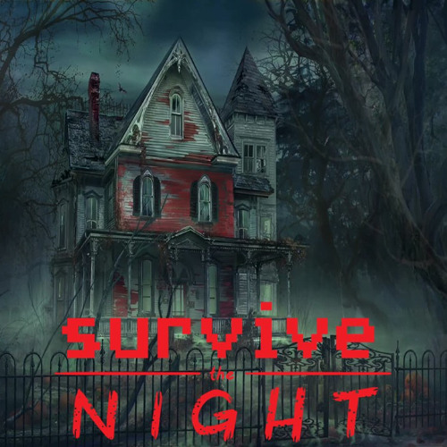Survive The Night