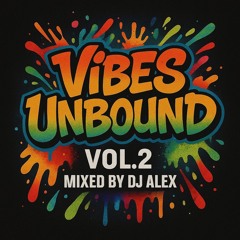Vibes Unbound Vol. 2 - I Love Soca
