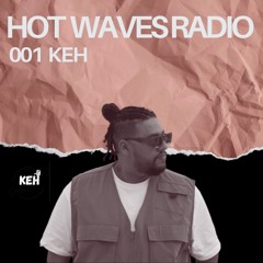 HOT WAVES RADIO 001