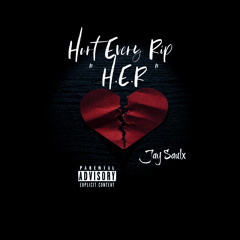 Hurt Every Rip " H.E.R "
