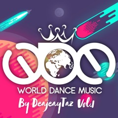 World Dance Session Mix By DeajeayTAZ