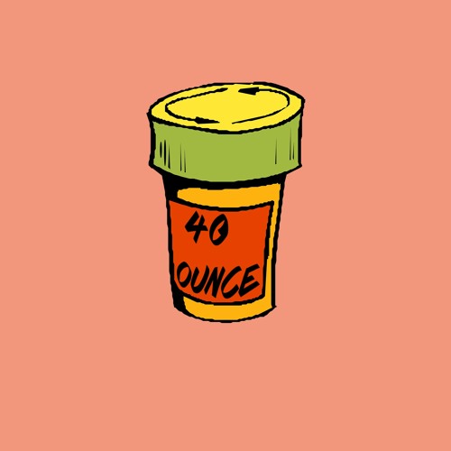 40 Ounce w/ ravevik