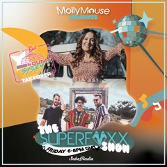Molly Mouse Presents The Superfoxx Show on Soho Radio (19.03.21) with HotBed Sound System