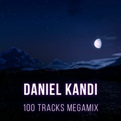 Daniel Kandi - 100 Tracks Megamix