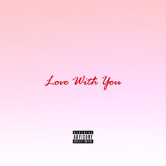 Isy - Love With You (Prod. Purls)