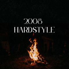 2008 Hardstyle mix