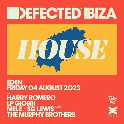 Live from Defected Ibiza 04/08/23
