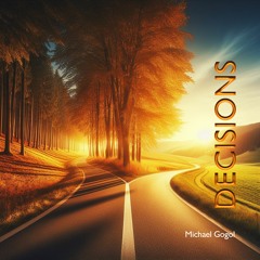 Decisions Michael Gogol