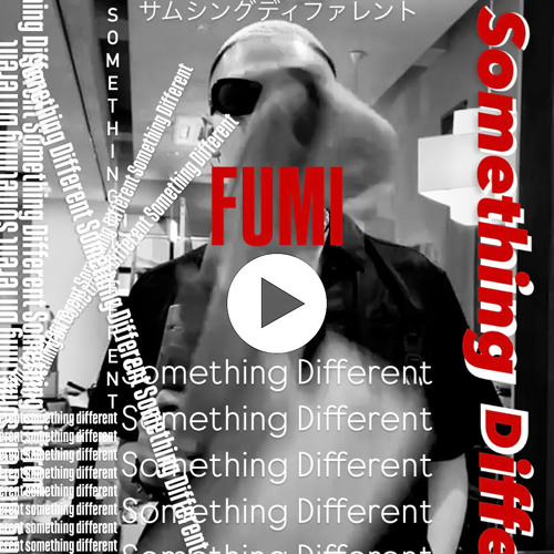 FUMI - Something Different