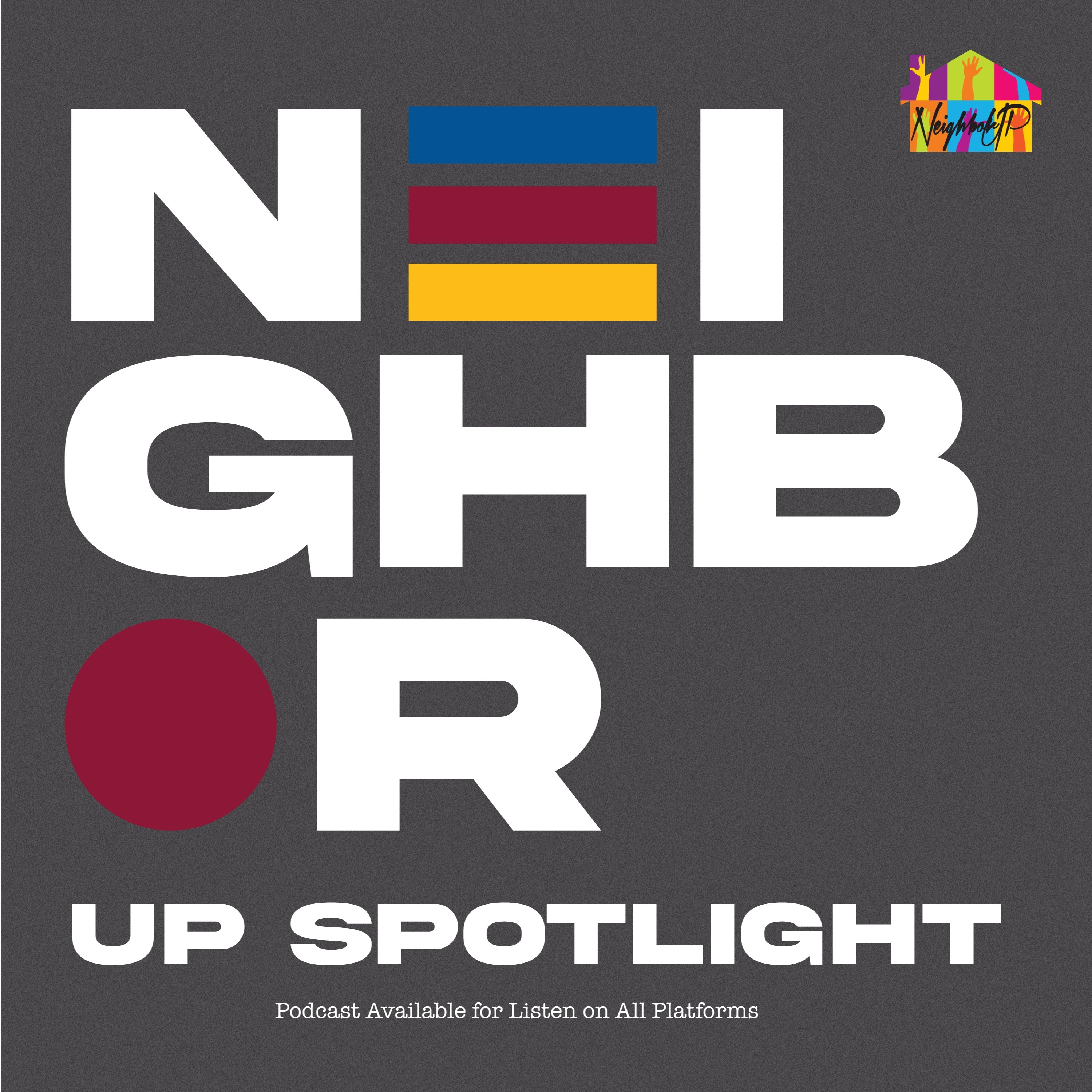 Neighbor Up Spotlight