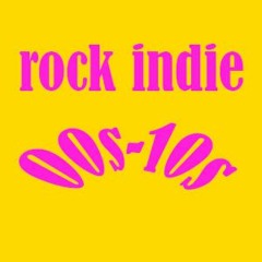 Rock Indie Mix 00s10s