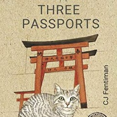 ( VaIk ) The Cat with Three Passports: What a Japanese cat taught me about an old culture and new be