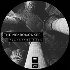 The NeKromonKer - Planetary Rave (Original Mix)
