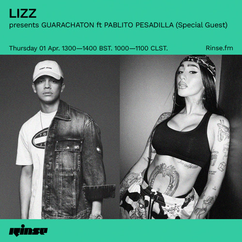 LIZZ presents GUARACHATON ft PABLITO PESADILLA (Special Guest) - 01 April 2021
