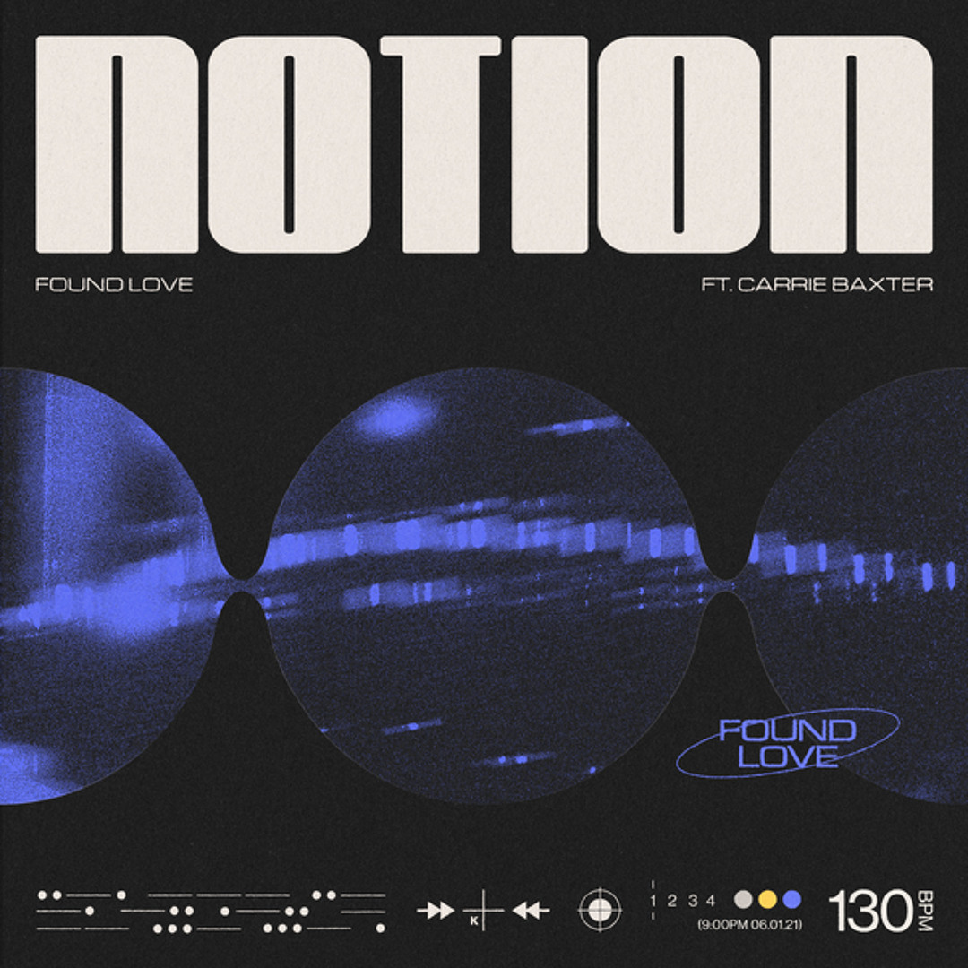 Stream FOUND LOVE (feat. Carrie Baxter) by NOTION | Listen online