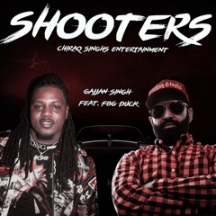 SHOOTERS FEAT. FBG Duck