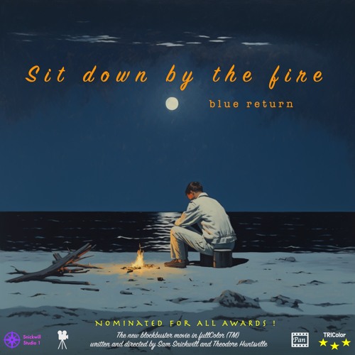 Sit Down By The Fire
