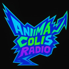 Anima Colis Radio: Ep 4 "Jazzy Thoughts W Gramps"