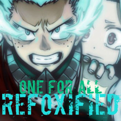 ONE FOR ALL [ReFoxified] [A Deku Megalovania]