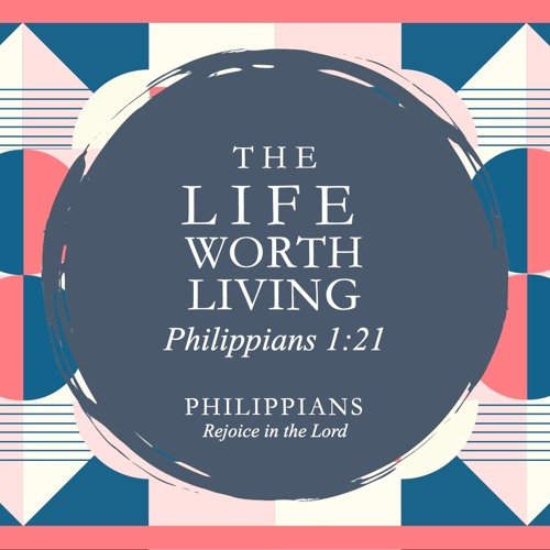 Philippians 1.21 - 8.27.2023 - Pastor Brian Buckner