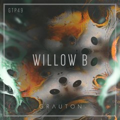 Grauton #049 | WILLOW B