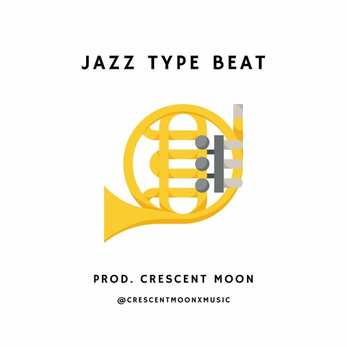 Jazz Type Beat by Crescent Moon