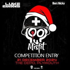 Luke Evans pres.Ben Nicky Misfits Comp 2024