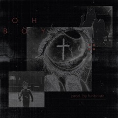 Oh Boy (prod. FuriBeatz)
