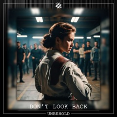 Don't Look Back (Extended) [FREE DOWNLOAD]
