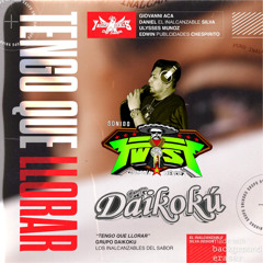 Ahora Tengo Que Llorar - Daikoku 2k21 En Vivo Sonido Twist 🔥