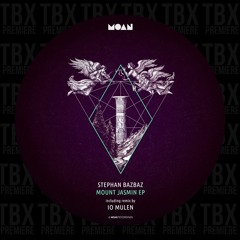 Premiere: Stephan Bazbaz - Mount Jasmin [Moan]