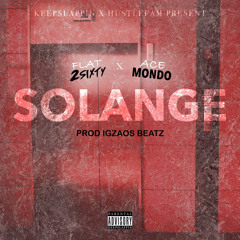 Flat260 x Ace Mondo - SOLANGE