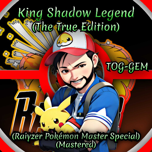 King Shadow Legend (The True Edition) (Raiyzer Pokémon Master Special)