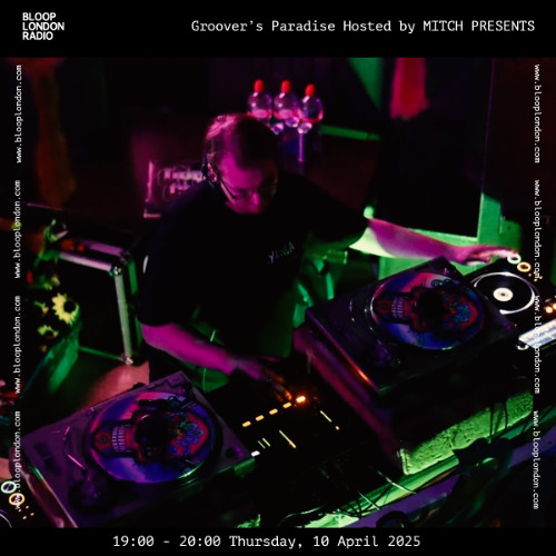 Groover's Paradise Hosted by MITCH PRESENTS - 10.04.25
