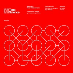 Tone Science Module No.8 Tone Science Live Demo Mix