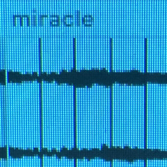 miracle (concept demo)