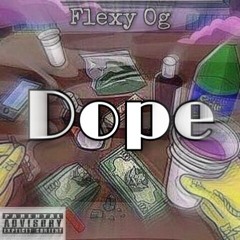 Dope