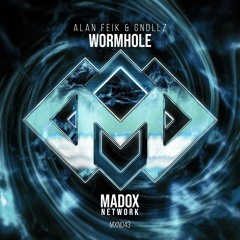 MXN043 || Alan Feik & GNDLLZ - Wormhole