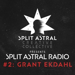 Split Astral Radio #2: Grant Ekdahl