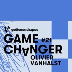 Game Changer #21 : Olivier Vanhalst et The Dillinger Escape Plan